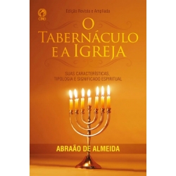 O Tabernáculo e a Igreja